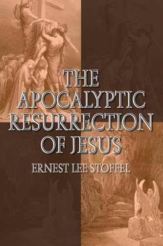 Stock image for The Apocalyptic Resurrection of Jesus for sale by Christian Book Store