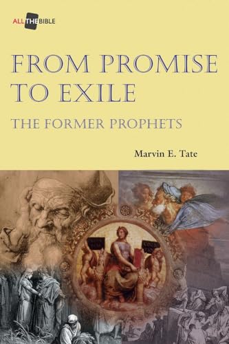 Beispielbild fr From Promise to Exile : The Former Prophets zum Verkauf von Better World Books