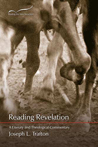 Beispielbild fr Reading Revelation: A Literary and Theological Commentary (Reading the New Testament (Smyth & Helwys)) zum Verkauf von Ergodebooks