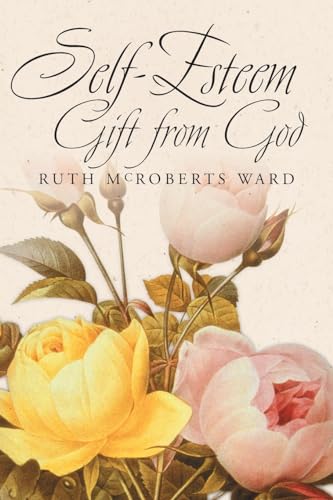 Stock image for Self-Esteem : Gift from God for sale by Better World Books