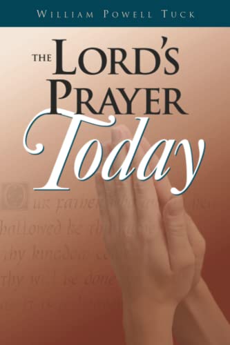 Beispielbild fr The Lord's Prayer Today zum Verkauf von Better World Books
