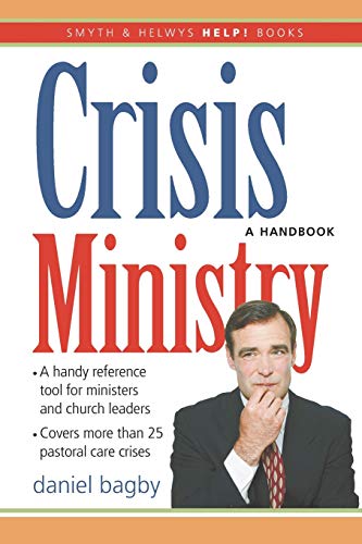 Stock image for Crisis Ministry : A Handbook for sale by Better World Books: West