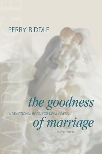 9781573123723: The Goodness of Marriage: A Devotional Book for Newlyweds