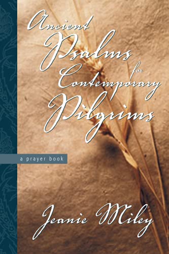 Beispielbild fr Ancient Psalms for Contemporary Pilgrims : A Prayer Book zum Verkauf von Better World Books
