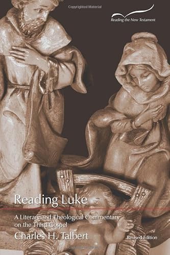 Imagen de archivo de Reading Luke: A Literary and Theological Commentary on the Third Gospel (Reading the New Testament) (Volume 3) a la venta por HPB-Red