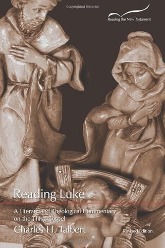 Stock image for Reading Luke: A Literary and Theological Commentary on the Third Gospel (Reading the New Testament) for sale by Books of the Smoky Mountains