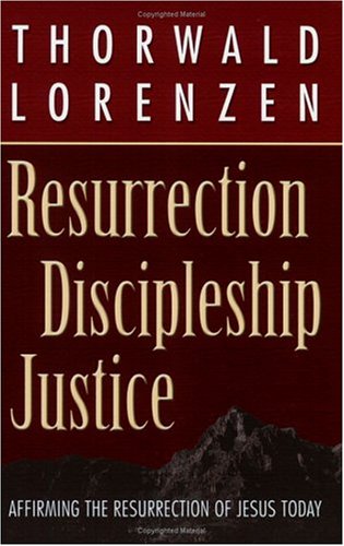 9781573123990: Resurrection, Discipleship, Justice: Affirming the Resurrection Jesus Christ Today