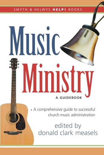 Stock image for Music Ministry : A Guidebook for sale by Better World Books