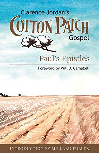 9781573124249: Cotton Patch Gospel: Paul's Epistles (Clarence Jordan's Cotton Patch Gospel)