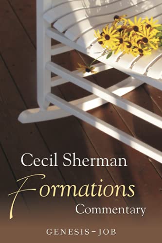 Beispielbild fr Formations Commentary: Genesis-Job (Cecil Sherman Formations Commentary) zum Verkauf von Wonder Book