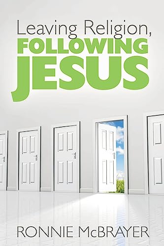 9781573125314: Leaving Religion, Following Jesus