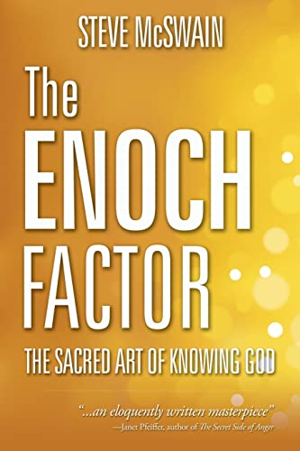 Stock image for The Enoch Factor: The Sacred Art of Knowing God for sale by Goodwill of Colorado