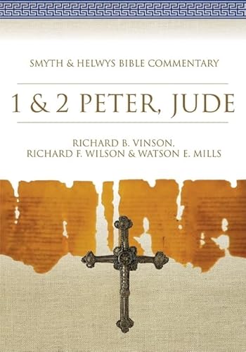 Stock image for 1 & 2 Peter, Jude [Smyth & Helwys Bible Commentary] for sale by Windows Booksellers