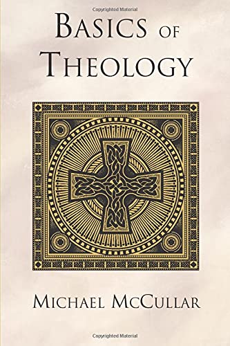 9781573126724: Basics of Theology