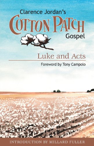 Stock image for Clarence Jordan's Cotton Patch Gospel Luke & Acts for sale by Harry Alter