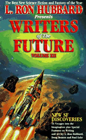 Beispielbild fr L. Ron Hubbard Presents Writers of the Future, Vol. 12 zum Verkauf von Half Price Books Inc.