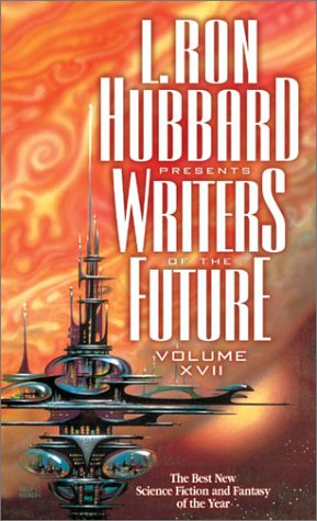 Stock image for L. Ron Hubbard Presents Writers of the Future: The Year's 18 Best Tales from the Writers of the Future International Writer's Program for sale by ThriftBooks-Dallas