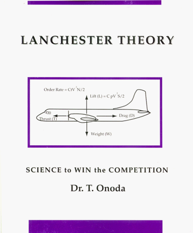 9781573210157: Lanchester Theory: Science to Win the Competition