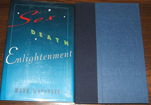 Imagen de archivo de Sex, Death, Enlightenment a la venta por ThriftBooks-Atlanta