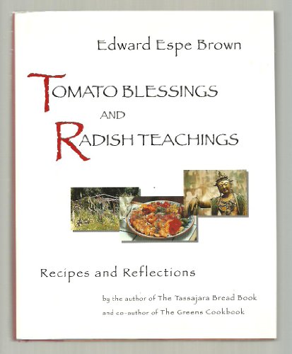Stock image for Tomato Blessings and Radish Teachings for sale by Front Cover Books