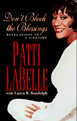 Don't Block the Blessings (9781573220392) by Labelle, Patti