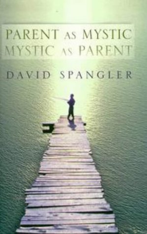 9781573221061: Parent As Mystic Mystic As Parent