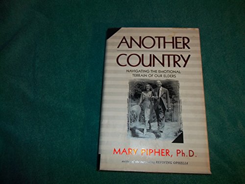 9781573221290: Another Country: Navigating the Emotional Terrain of Our Elders