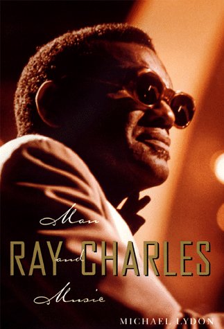 Beispielbild fr RAY CHARLES, MAN AND MUSIC zum Verkauf von Second Story Books, ABAA