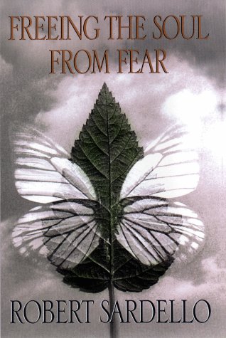 Stock image for Freeing the Soul from Fear for sale by Front Cover Books