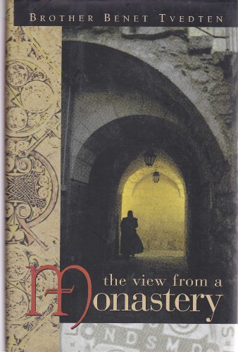 Imagen de archivo de The View From A Monastery a la venta por Foxtrot Books
