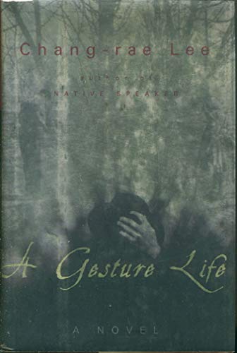 Beispielbild fr A Gesture Life: A Novel zum Verkauf von Beaver Bridge Books