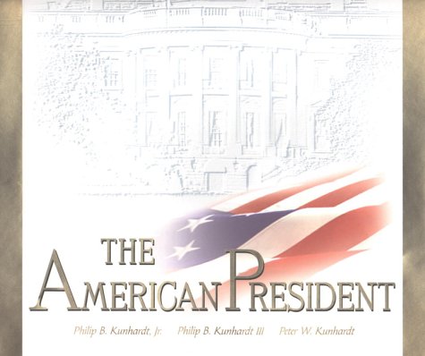 Imagen de archivo de The American President: The Human Drama of Our Nation's Highest Office a la venta por Gulf Coast Books