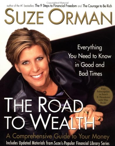 Stock image for The Road to Wealth: A Comprehensive Guide to Your Money--Everything You Need to Know in Good and Bad Times for sale by Top Notch Books