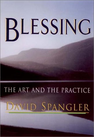 Beispielbild fr Blessing: The Art and the Practice zum Verkauf von SecondSale