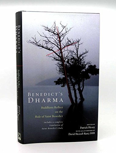 Stock image for Benedict's Dharma: Buddhists Reflect on the Rule of Saint Benedict for sale by SecondSale