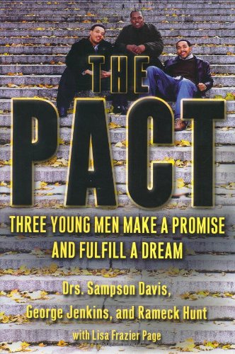 9781573222167: The Pact: Three Young Men Make a Promise and Fulfill a Dream