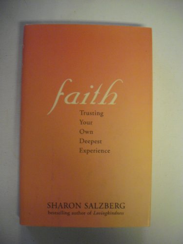Imagen de archivo de Faith: Trusting Your Own Deepest Experience a la venta por SecondSale
