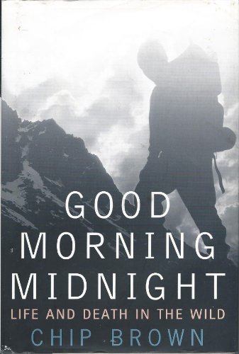 Imagen de archivo de Good Morning Midnight : Life and Death in the Wild a la venta por Better World Books: West