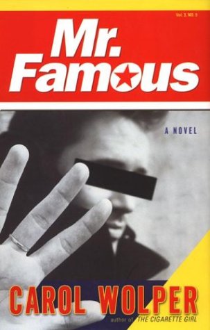 9781573222723: Mr. Famous: A Novel