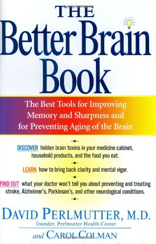 9781573222785: The Better Brain Book: The Best Tools for Improving Memory and Sharpness and Preventing Aging of the Brain
