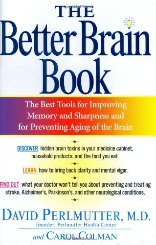 9781573222785: The Better Brain Book: The Best Tools for Improving Memory and Sharpness and for Preventing Aging of the Brain