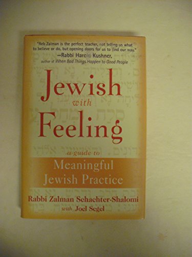 9781573222808: Jewish with Feeling: A Guide to Meaningful Jewish Practice