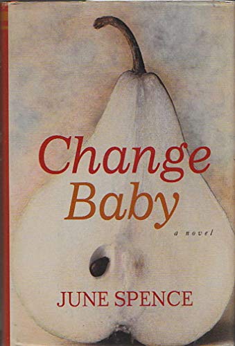 Beispielbild fr Change Baby: A Novel zum Verkauf von Once Upon A Time Books