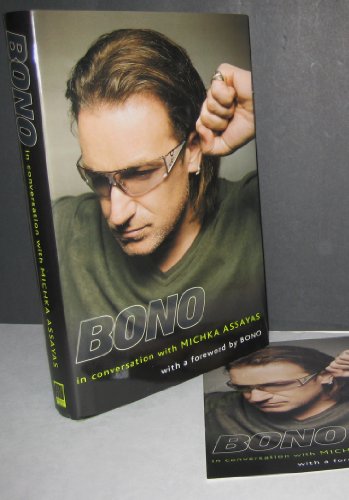 Stock image for Bono: In Conversation with Michka Assayas for sale by Front Cover Books