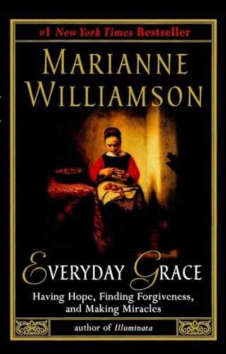 Beispielbild fr Everyday Grace: Having Hope, Finding Forgiveness, and Making Miracles zum Verkauf von Gulf Coast Books