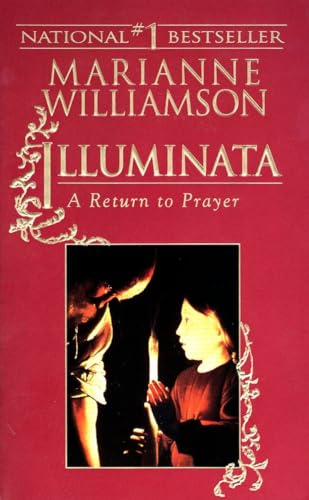 9781573225205: Illuminata: A Return to Prayer