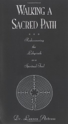 Beispielbild fr Walking a Sacred Path: Rediscovering the Labyrinth as a Spiritual Tool zum Verkauf von BooksRun