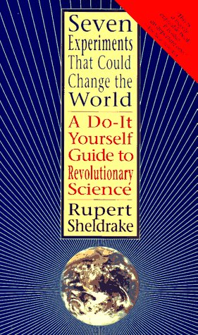 9781573225649: Seven Experiments That Could Change the World: A Do-it-Yourself Guide to Revolutionary Science