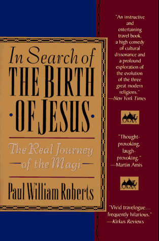 Beispielbild fr In Search of the Birth of Jesus : The Real Journey of the Magi zum Verkauf von Better World Books