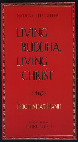 9781573225687: Living Buddha, Living Christ